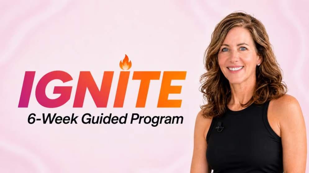Ignite — the 6-Week Guided Program with Kim Vopni